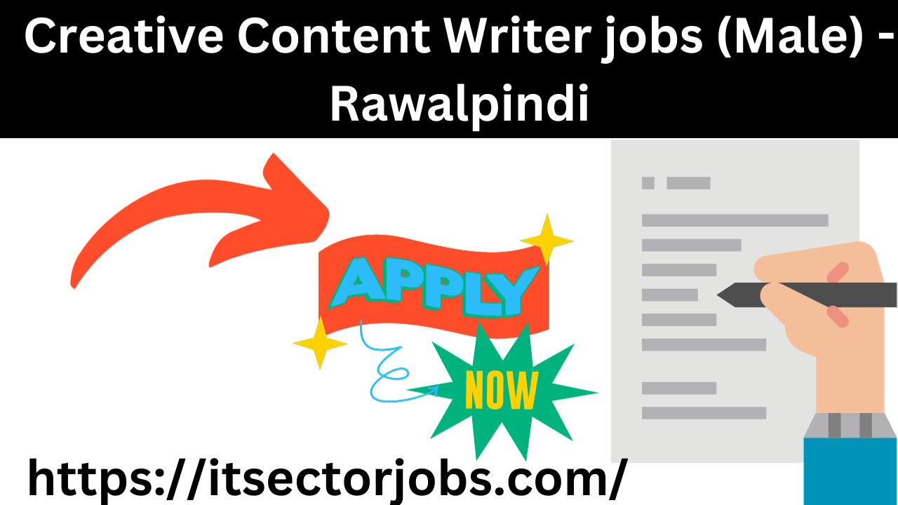Creative Content Writer jobs (Male) - Rawalpindi