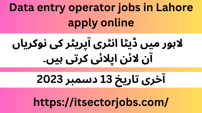 Data entry operator jobs in Lahore apply online