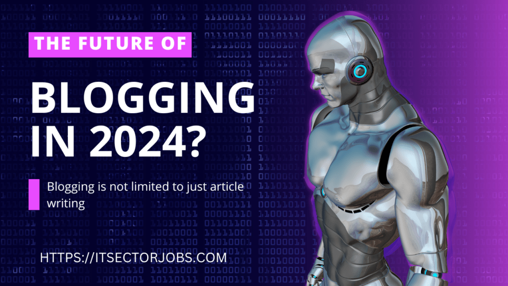 The Future of Blogging in 2024?