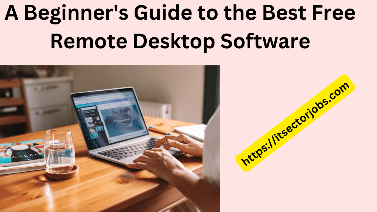 Best Free Remote desktop software