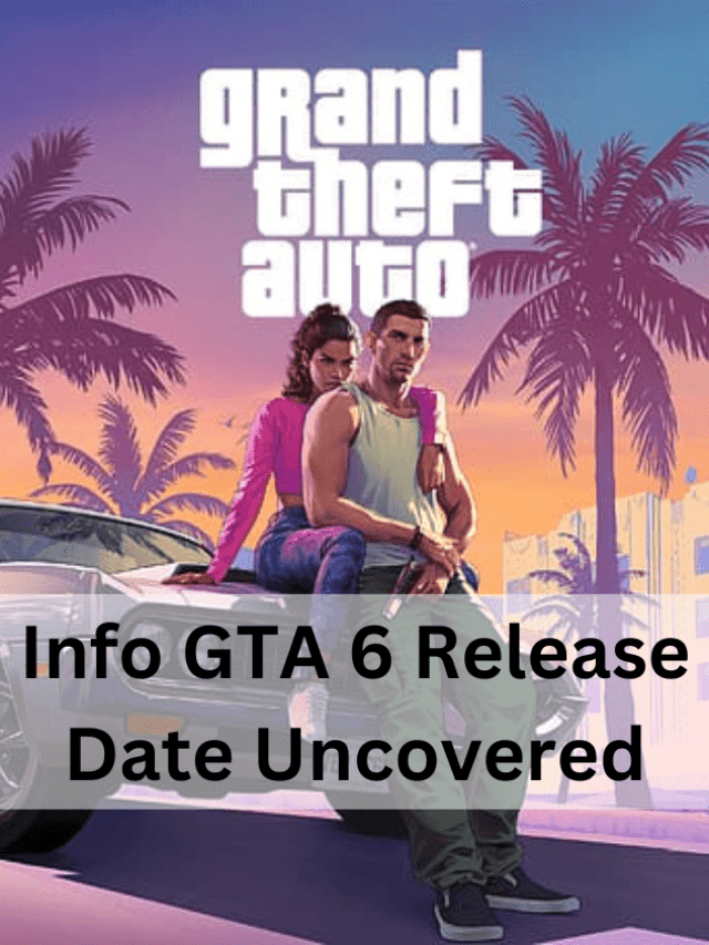 Insider Info GTA 6 Release Date Uncovered – Prepare for Epic Adventures!