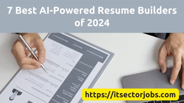 Unlock Your Career Potential: 7 Best AI-Powered Resume Builders of 2024